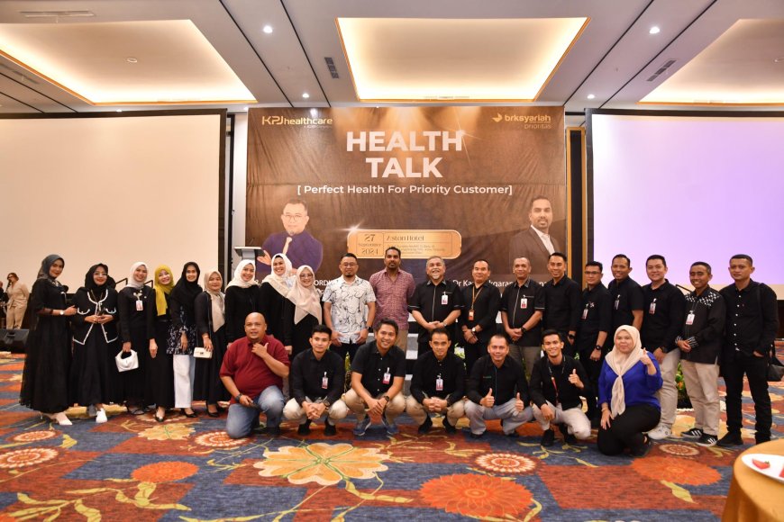 BRK Syariah Hadirkan Pakar Kesehatan KPJ Kluang Specialist Hospital Malaysia untuk Nasabah Prioritas Wilayah Kepri