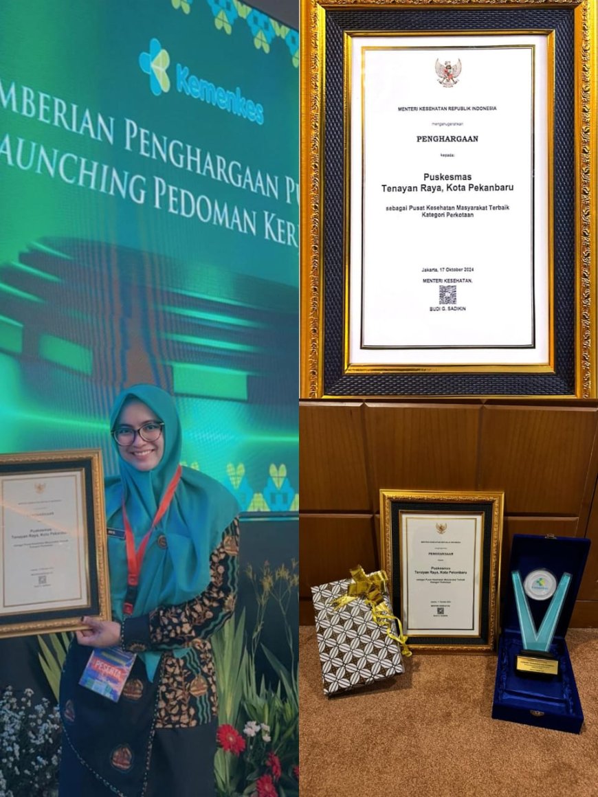 Puskesmas Tenayan Raya Raih Penghargaan Terbaik 1 di Indonesia dari Kemenkes RI 