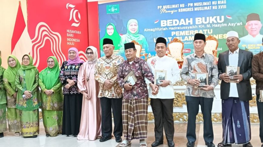 Khofifah Indar Parawansa Tegaskan Pentingnya Persatuan Umat dan Bangsa dalam Bedah Buku KH Hasyim Asy’ari di Riau