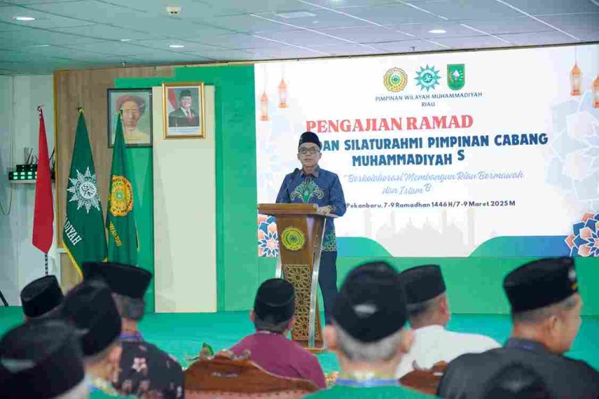 Silaturrahim dan Pengajian Ramadhan PWM Riau: Perkuat Ideologi Muhammadiyah dan Kolaborasi Ekonomi