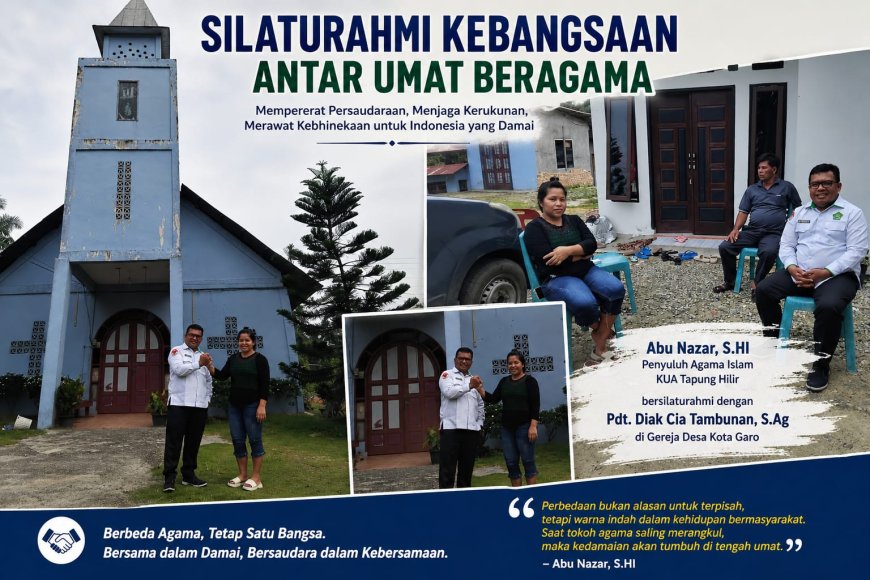 Merawat Harmoni di Tapung Hilir: Silaturahmi Lintas Agama Jadi Teladan Toleransi di Kampar